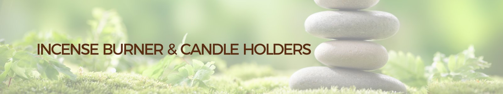 Incense Burners and Candle Holders