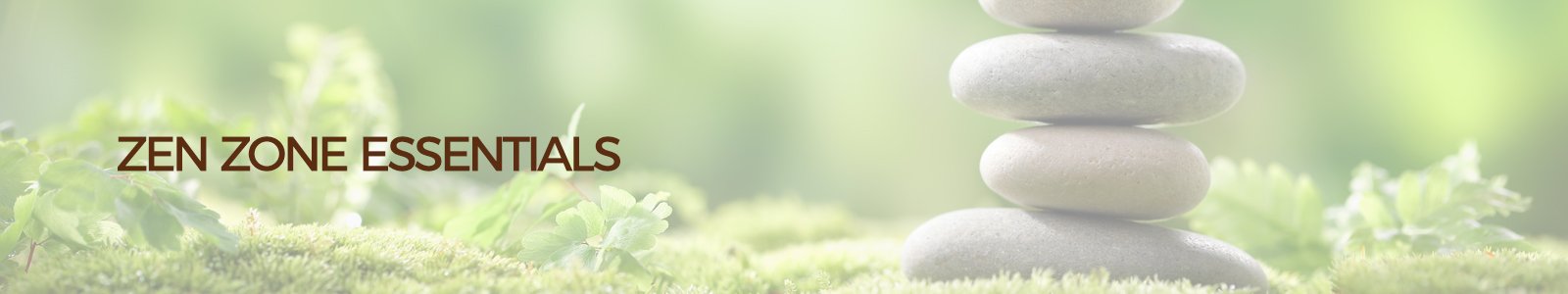 Zen Zone Essentials